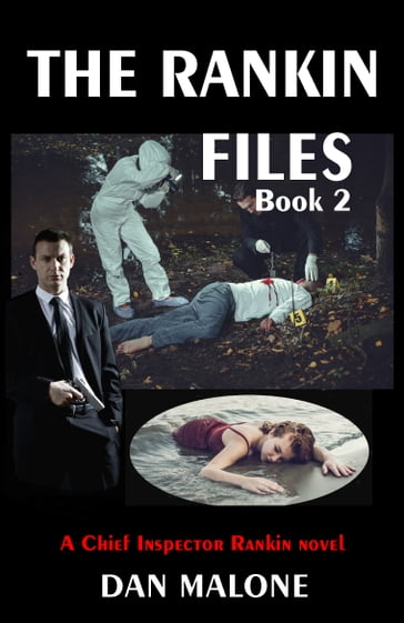 The Rankin Files Book 2 - Dan Malone