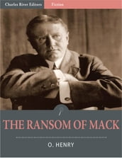 The Ransom Of Mack (Illustrated Edition)