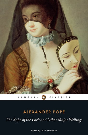 The Rape of the Lock and Other Major Writings - Alexander Pope