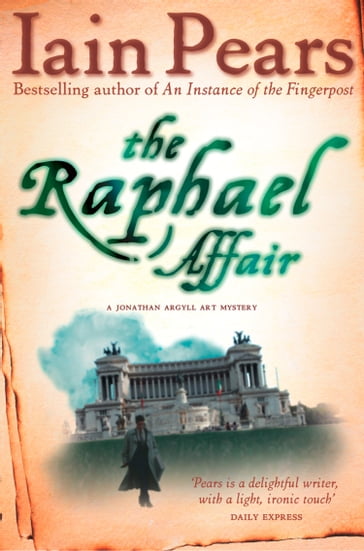 The Raphael Affair - Iain Pears