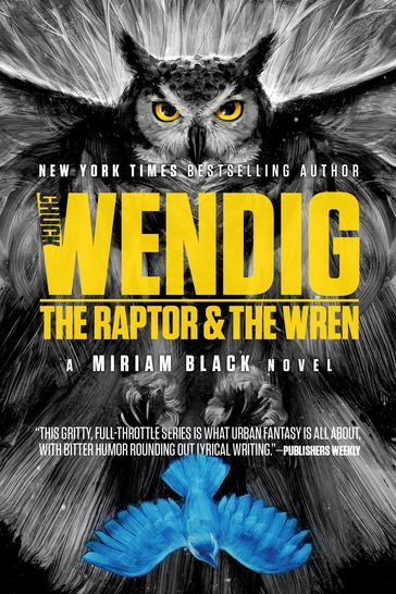 The Raptor & the Wren - Chuck Wendig