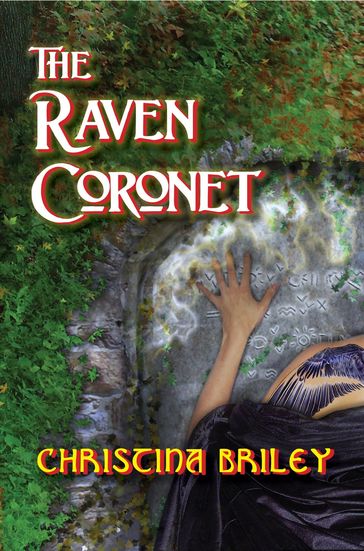 The Raven Coronet - Christina Briley