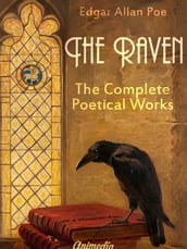 The Raven (The Complete Poetical Works)
