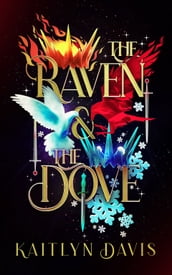 The Raven and the Dove Special Edition Omnibus