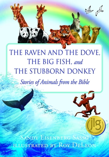 The Raven and the Dove, The Big Fish, and The Stubborn Donkey - Sandy Eisenberg Sasso