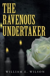The Ravenous Undertaker