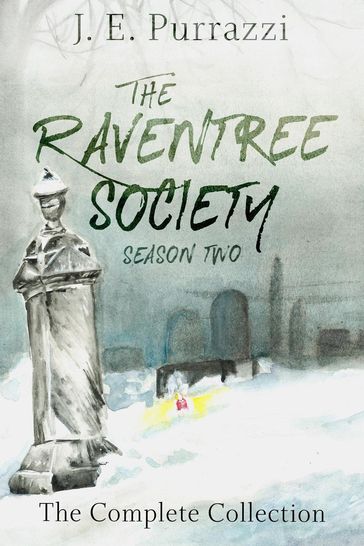 The Raventree Society Season Two Complete Collection - J.E. Purrazzi