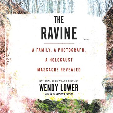 The Ravine - Wendy Lower