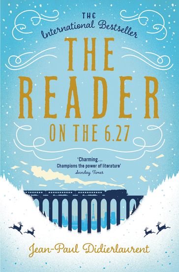 The Reader on the 6.27 - Jean-Paul Didierlaurent