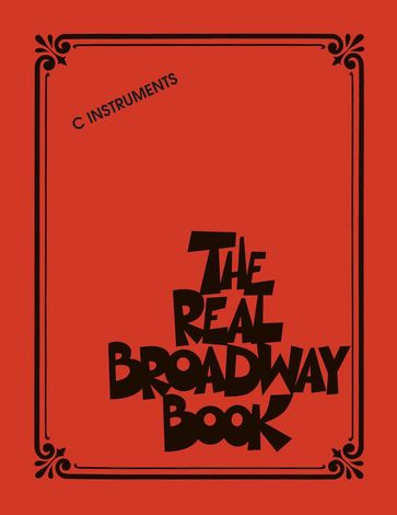 The Real Broadway Book - Hal Leonard Corp.