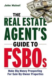 The Real Estate Agent s Guide to FSBOs