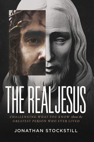 The Real Jesus - Jonathan Stockstill