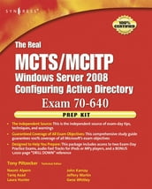 The Real MCTS/MCITP Exam 70-640 Prep Kit