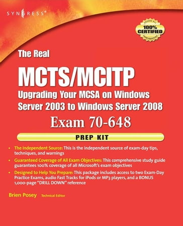 The Real MCTS/MCITP Exam 70-648 Prep Kit - Brien Posey