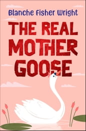 The Real Mother Goose