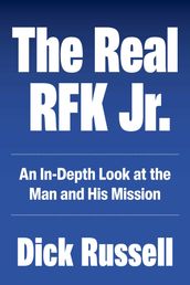 The Real RFK Jr.