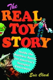 The Real Toy Story