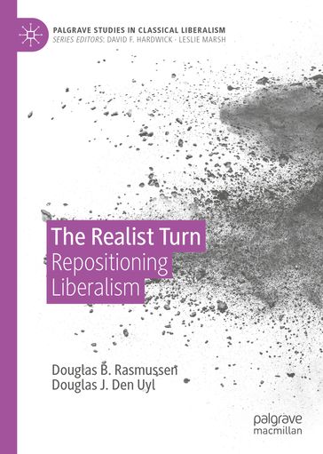 The Realist Turn - Douglas B. Rasmussen - Douglas J. Den Uyl