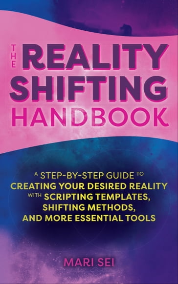 The Reality Shifting Handbook - Mari Sei