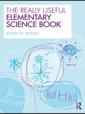 The Really Useful Elementary Science Book