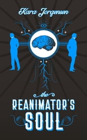 The Reanimator s Soul