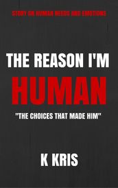 The Reason I m Human