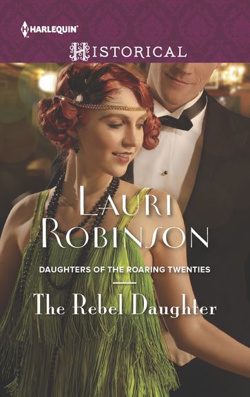 The Rebel Daughter - Lauri Robinson