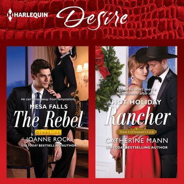 The Rebel & Hot Holiday Rancher - Joanne Rock - Catherine Mann