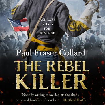 The Rebel Killer (Jack Lark, Book 7) - Paul Fraser Collard