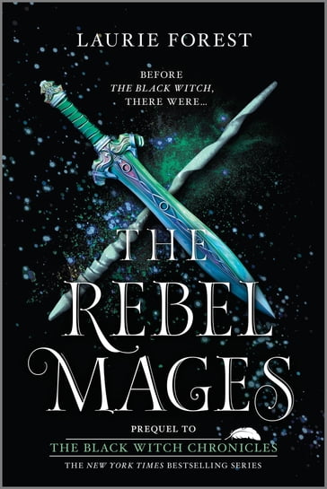 The Rebel Mages - Laurie Forest