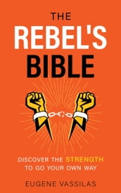 The Rebel s Bible