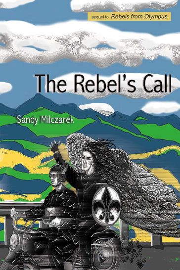 The Rebel's Call - Sandy Milczarek