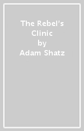 The Rebel s Clinic