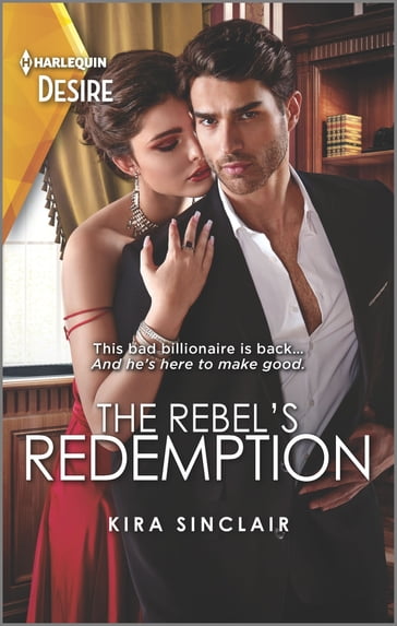 The Rebel's Redemption - Kira Sinclair