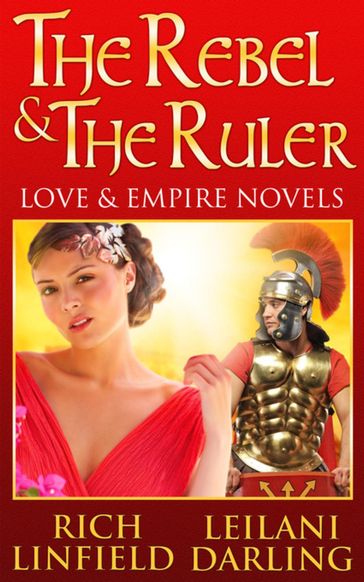 The Rebel & the Ruler - Darling Leilani - Linfield Rich