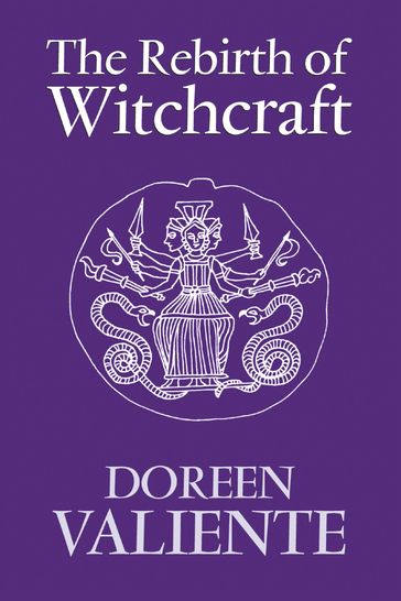 The Rebirth of Witchcraft - Doreen Valiente