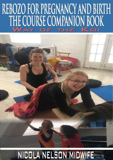 The Rebozo Course Companion Book - Nicola Nelson