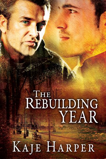 The Rebuilding Year - Kaje Harper
