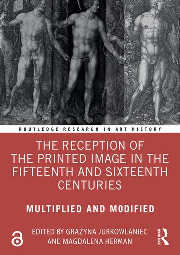 The Reception of the Printed Image in the Fifteenth and Sixteenth Centuries