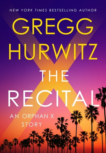 The Recital - Gregg Hurwitz