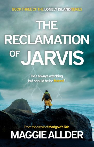 The Reclamation of Jarvis - Maggie Allder