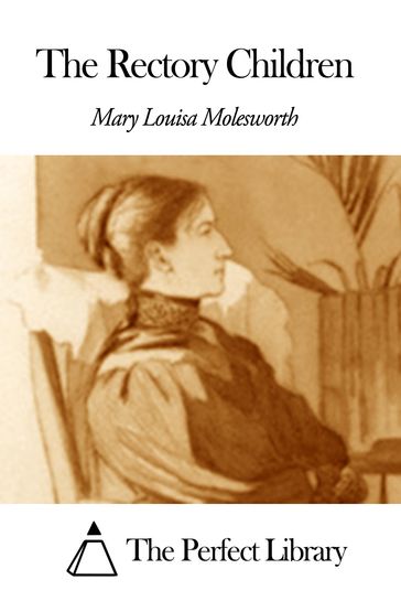 The Rectory Children - Mary Louisa Molesworth