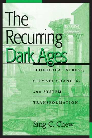 The Recurring Dark Ages - Sing C. Chew