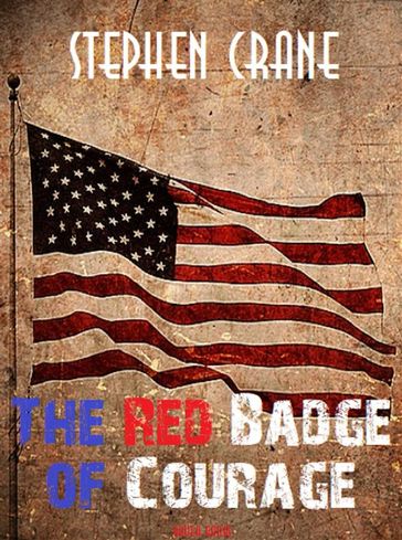 The Red Badge of Courage - Bauer Books - Stephen Crane