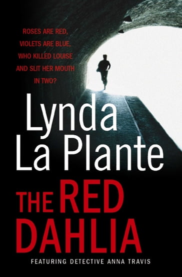 The Red Dahlia - Lynda La Plante