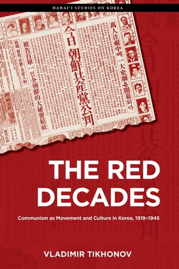 The Red Decades - Vladimir Tikhonov