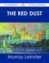 The Red Dust - The Original Classic Edition