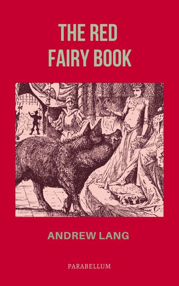 The Red Fairy Book - Andrew Lang