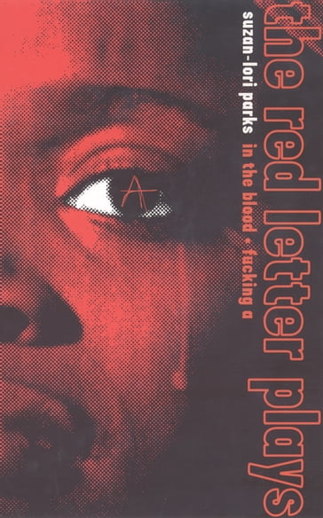 The Red Letter Plays - Suzan-Lori Parks