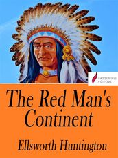 The Red Man s Continent